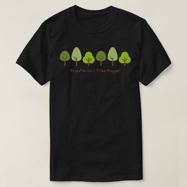 stolt över att vara en Tree hugger levande Grönt K T Shirt (Design framsida)