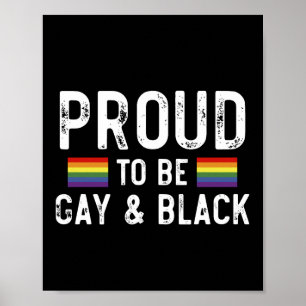 Stolt över att vara gay och svart poster