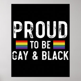 Stolt över att vara gay och svart poster