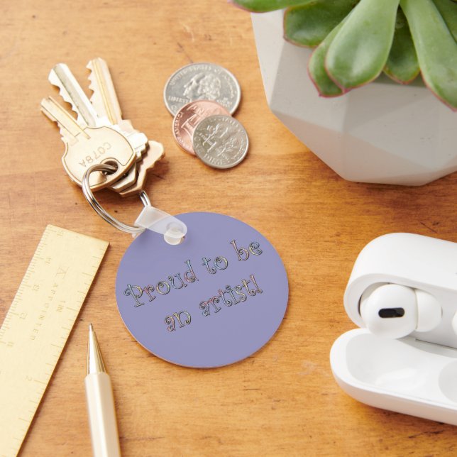 stolt över att vara konstnär! nyckelring (Skrivbord)