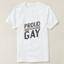 stolt över att vara Pridet för Gay Rainbow T Shirt