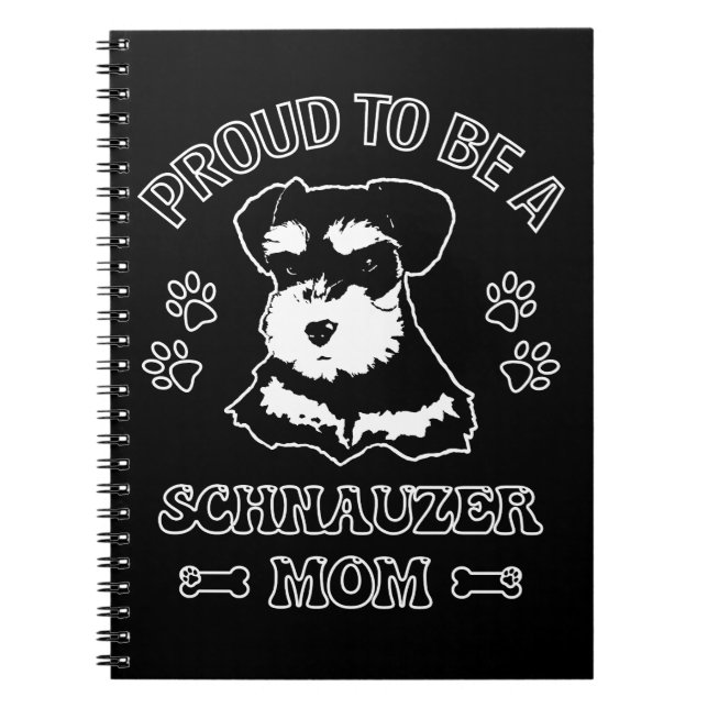 stolt över att vara Schnauzer Mamma Anteckningsbok (Framsidan)