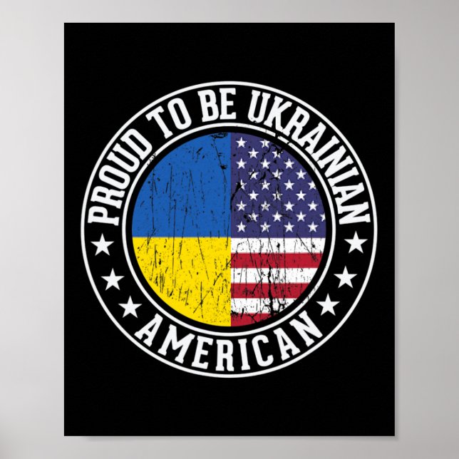 Stolt över att vara ukrainsk amerikansk flaggfärg  poster (Framsidan)