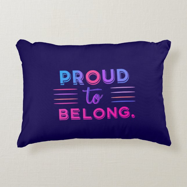 stolt över Belong - inspirerande Påstående-design  Prydnadskudde (Framsidan)