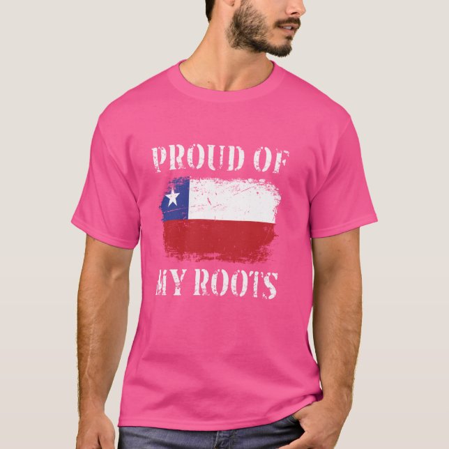 stolt över min chilenska rötter Chile-Flagga T Shirt (Framsida)