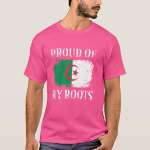 Stolt över mina algeriska rötter Algerisk flagga A T Shirt