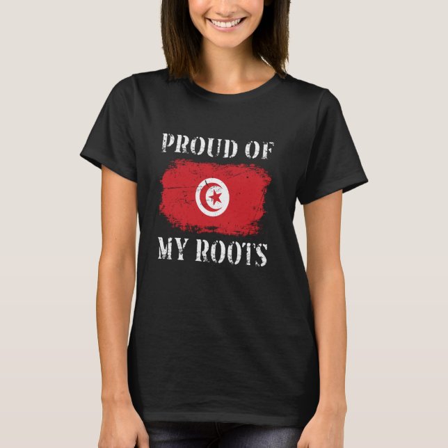 stolt över mina tunisiska rötter i Tunisien Flagga T Shirt (Framsida)