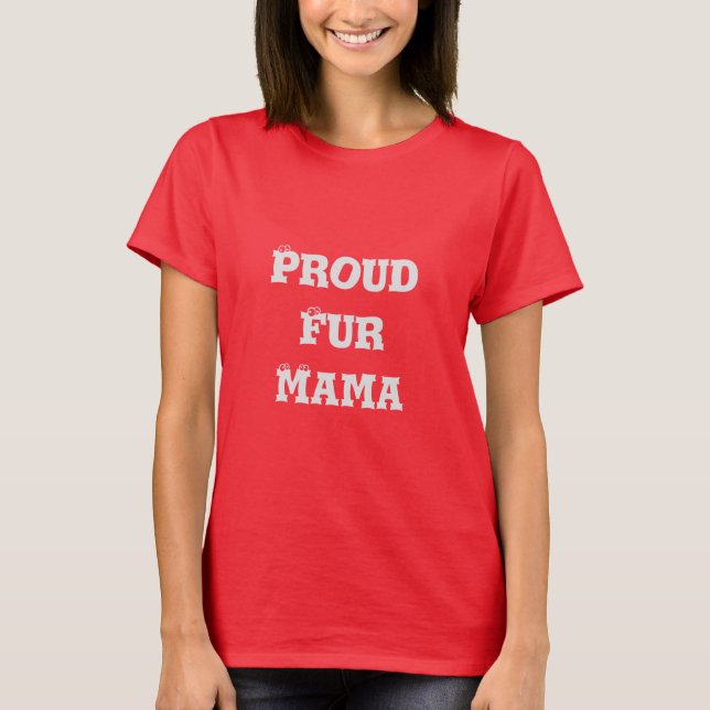 Stolt pälsmammaT-tröja Tee (Framsida)