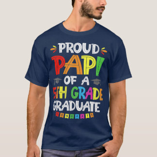 stolt papi för 5:e Klass-Studenten-klassen T Shirt