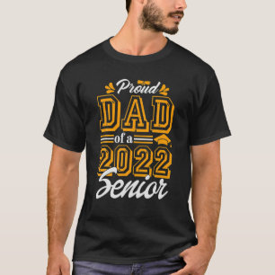 stolt Pappa av 2022 års högsta Student 2022 T Shirt