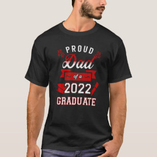stolt Pappa av 2022 års Student-proud Mamma på 202 T Shirt