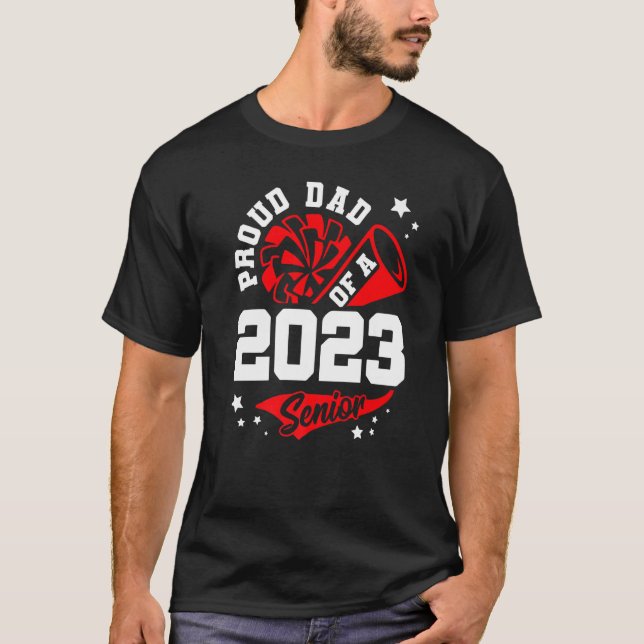 stolt Pappa av 2023 års högre Cheer Pappa Studente T Shirt (Framsida)