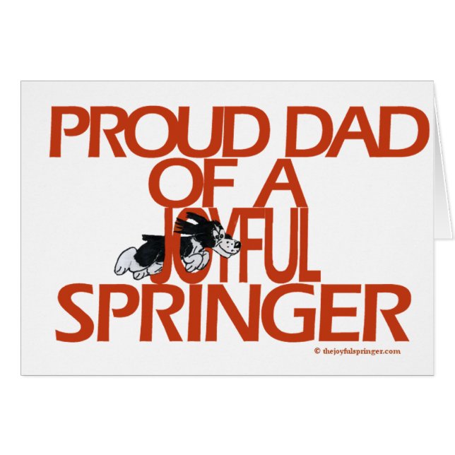 Stolt pappa av en glatt Springer Hälsningskort (Framsidan Horizontal)