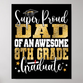stolt Pappa av Fantastisk 8:e Klass Student 2023 Poster