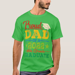 stolt Pappa av Studenten i Student i 6e 2022 T Shirt