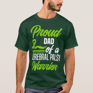 stolt Pappa i en Cerebral Palsy Warrior Cerebral T Shirt