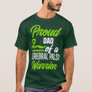 stolt Pappa i en Cerebral Palsy Warrior Cerebral T Shirt