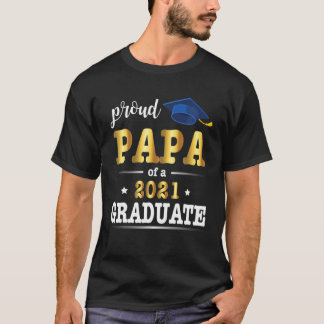 stolt Pappa i en högre klass i Student 2021 Studen T Shirt