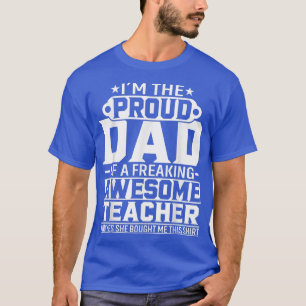 stolt Pappa i Fantastisk Lärare Fars dag Gift T Shirt