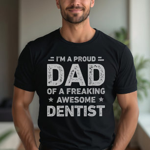 stolt Pappa om en Fantastisk-dentist Pappa Funny T Shirt