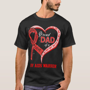 stolt Pappa om en Hiv Aids-krigare T Shirt