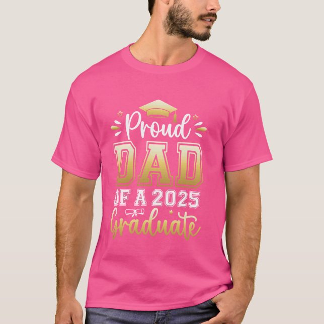 stolt Pappa om Manar i Student 2025 T Shirt (Framsida)