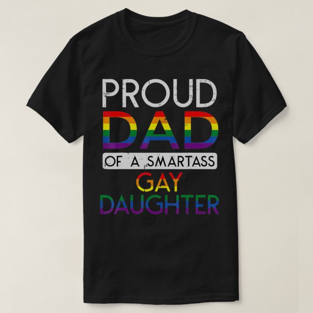 stolt Pappa över en Rak Gay Dotter Ally HGBTQ Pr T Shirt (Design framsida)