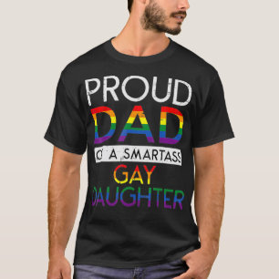 stolt Pappa över en Rak Gay Dotter Ally HGBTQ Pr T Shirt