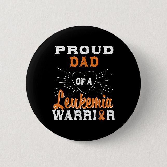stolt Pappa över medvetenheten om Leukemi Warrior Knapp (Framsida)