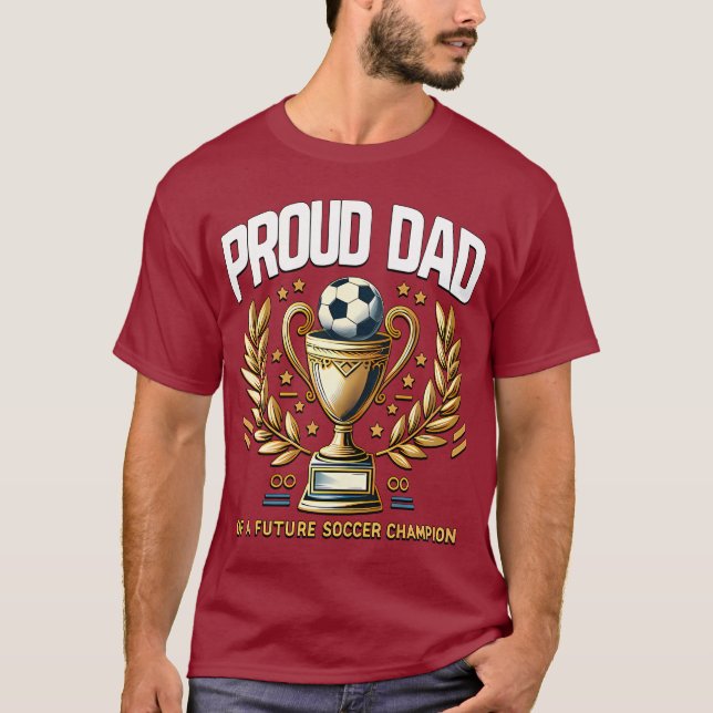 stolt Pappa på en framtida fotbollsmästare T Shirt (Framsida)