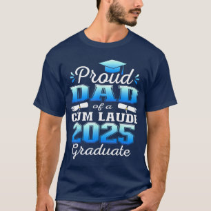Stolt pappa till 2025 Laude-examen Klass 2025 T Shirt