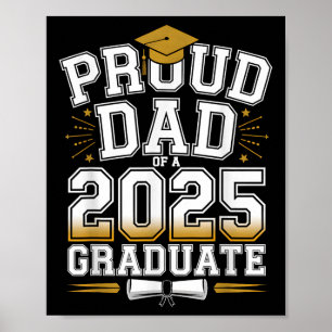 Stolt pappa till en 2025 examen klass 2025 senior  poster
