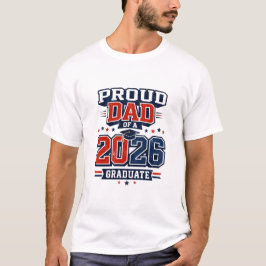 Stolt pappa till en 2026 examen- T-shirt
