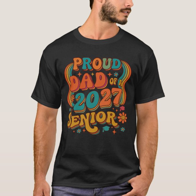 Stolt pappa till en 2027:a senior. t shirt (Framsida)