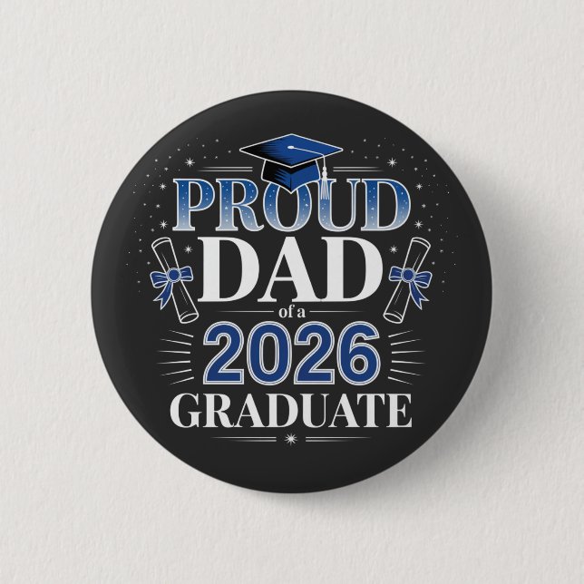 Stolt pappa till en examen från 2026 Fars dag Knapp (Framsida)
