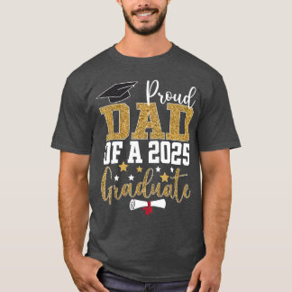 Stolt pappa till en examenklass 2025 gymnasieelev t shirt