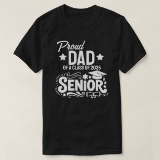 Stolt pappa till en senior i klass 2025 t shirt