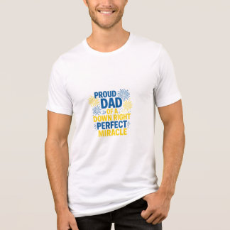 Stolt pappa till ett rakt underbart mirakel t shirt