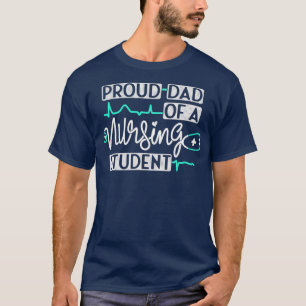 stolt Pappa vid en framtida sjuksköterska i Stude T Shirt