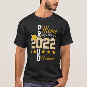 stolt PM från en klass av 2022 års högsta Student T Shirt