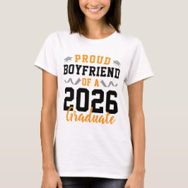 Stolt Pojkvän till en 2026 Examen Party Anpassad T Shirt