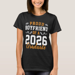 Stolt Pojkvän till en 2026 Examen Party Anpassad T Shirt