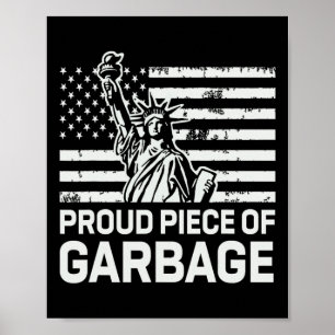 Stolt Skräp Trump Tröja Stolt Stycke Skräp Poster