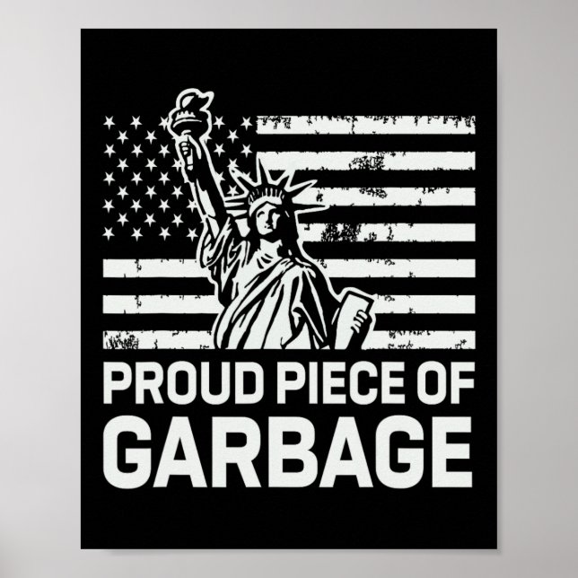 Stolt Skräp Trump Tröja Stolt Stycke Skräp  Poster (Framsidan)