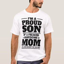 Stolt Son av A som flipper ur den enorma mamman T-shirt