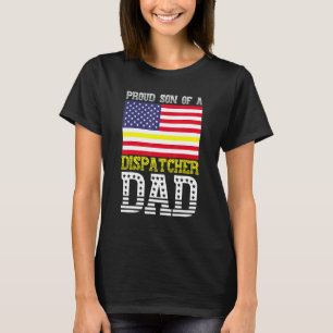 Stolt Son Till En Dispatch Pappa 911 Dispatch Oper T Shirt