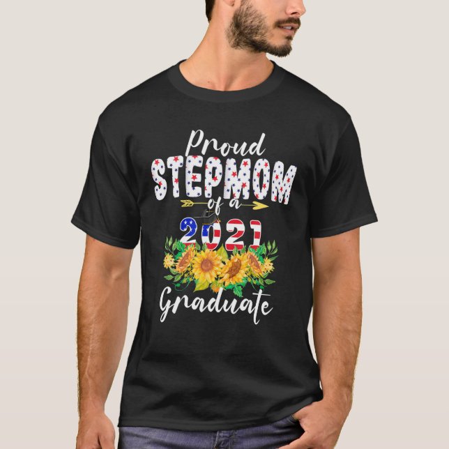 stolt Stepmamma i klass 2021 Student amerikan T Shirt (Framsida)