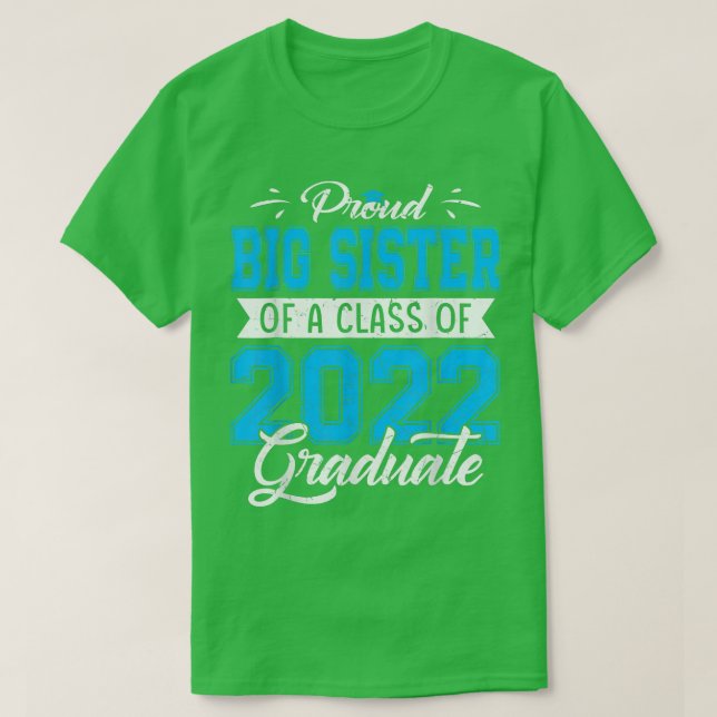 stolt stor syster i en klass av 2022-Student T Shirt (Design framsida)