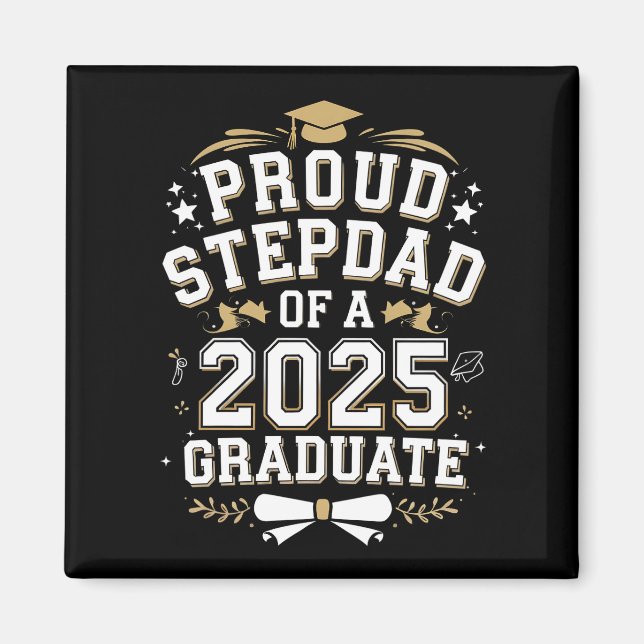 Stolt styvfar till en 2025 års examen examen magnet (Framsidan)