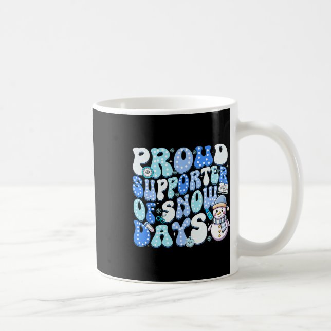 Stolt supporter av snödagar Rolig lärare _2  Kaffemugg (Höger)